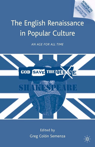 G. Semenza - English Renaissance in Popular Culture, Häftad