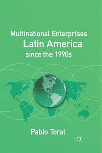 bokomslag Multinational Enterprises in Latin America since the 1990s