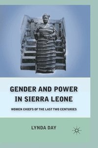 bokomslag Gender and Power in Sierra Leone