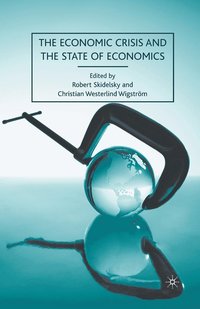 bokomslag Economic Crisis and the State of Economics