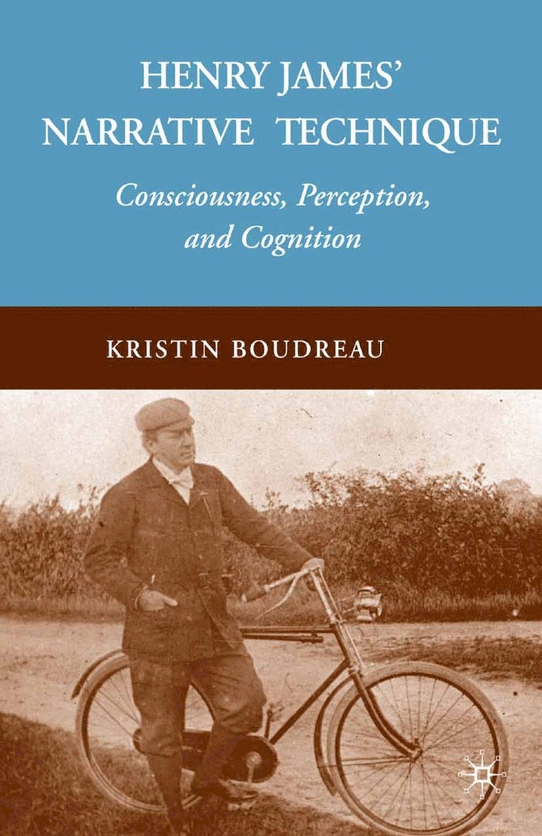 K. Boudreau - Henry James' Narrative Technique, Häftad