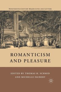 bokomslag Romanticism and Pleasure