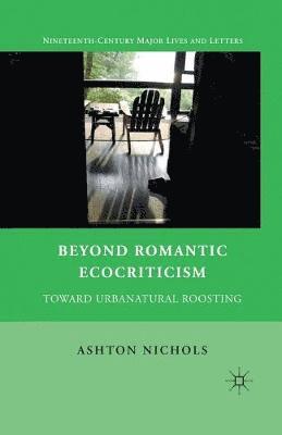 bokomslag Beyond Romantic Ecocriticism