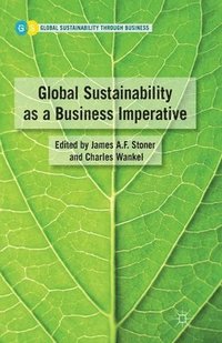 bokomslag Global Sustainability as a Business Imperative