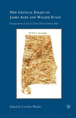 bokomslag New Critical Essays on James Agee and Walker Evans