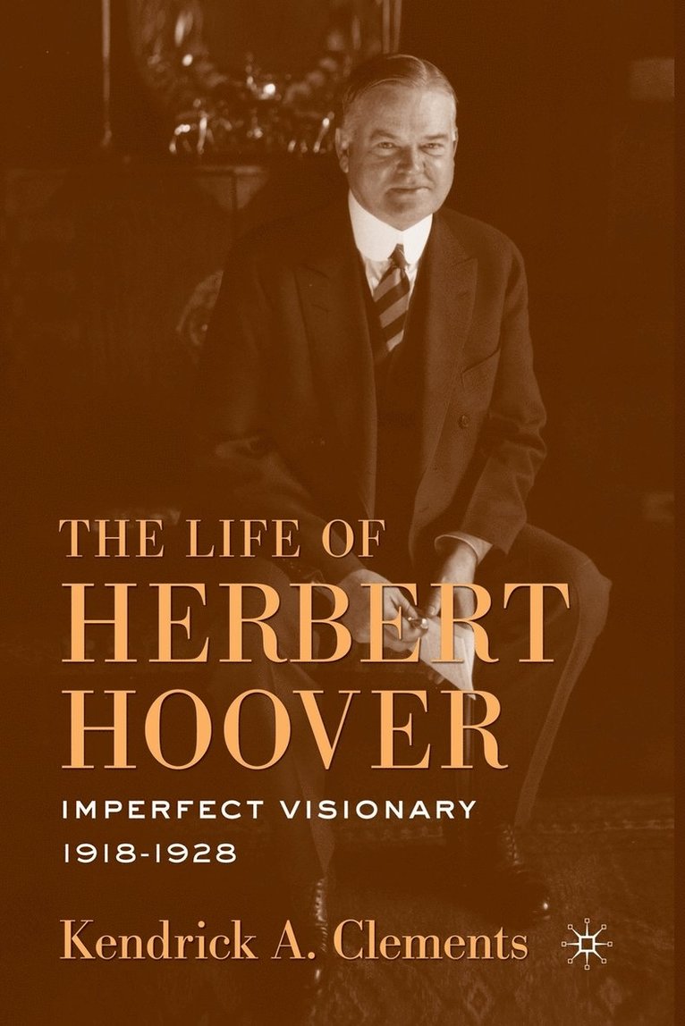 The Life of Herbert Hoover 1