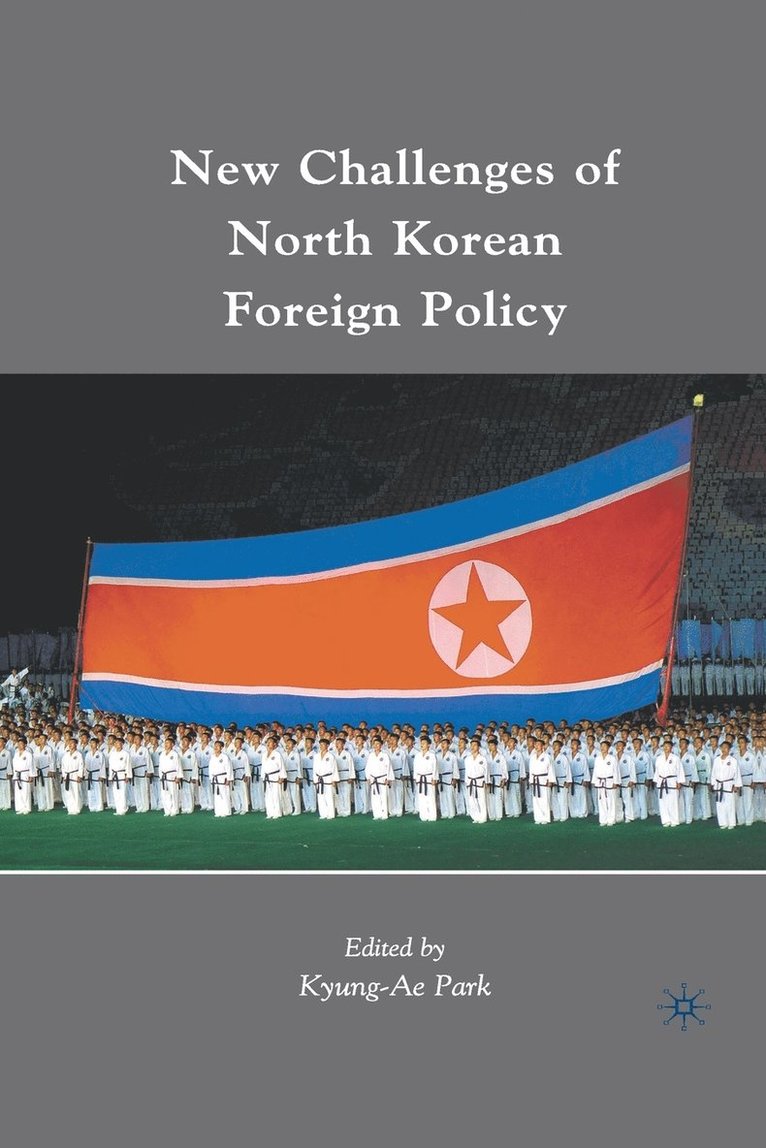 New Challenges of North Korean Foreign Policy 1