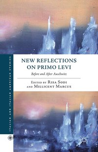 bokomslag New Reflections on Primo Levi