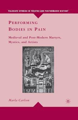 Performing Bodies in Pain 1