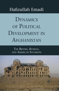 bokomslag Dynamics of Political Development in Afghanistan
