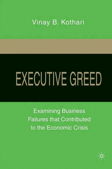 bokomslag Executive Greed