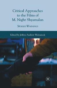 bokomslag Critical Approaches to the Films of M. Night Shyamalan