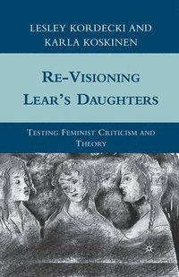 bokomslag Re-Visioning Lear's Daughters