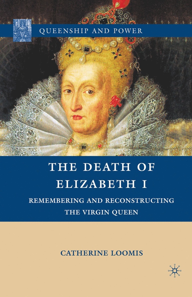 C. Loomis - Death of Elizabeth I, Häftad