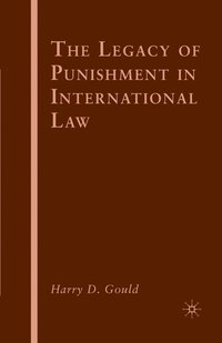 bokomslag The Legacy of Punishment in International Law