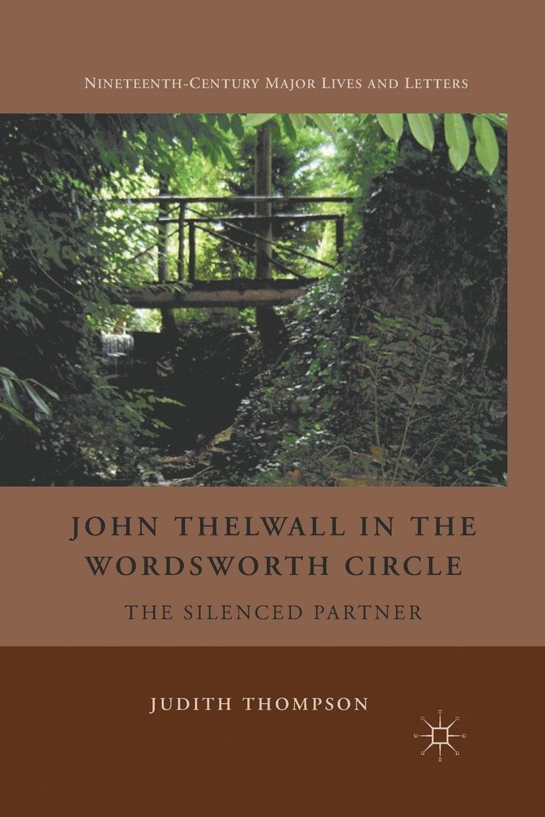 John Thelwall in the Wordsworth Circle 1