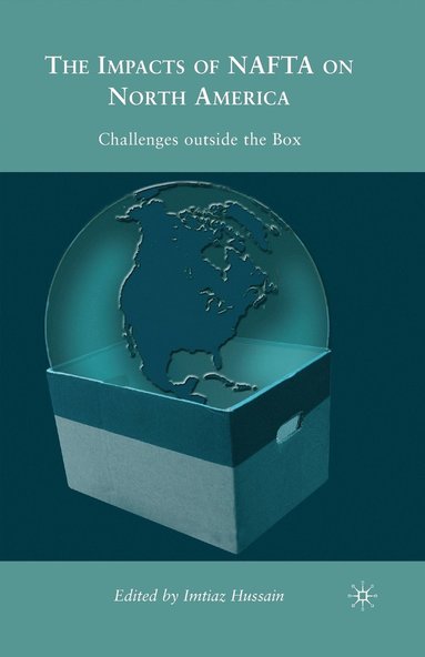 bokomslag Impacts of NAFTA on North America