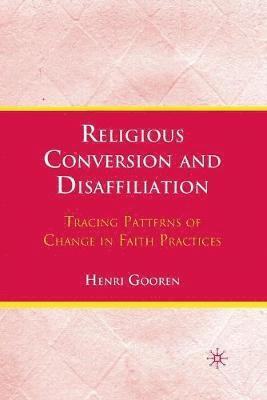 Religious Conversion and Disaffiliation 1