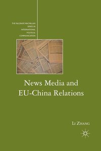 bokomslag News Media and EU-China Relations