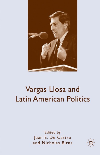 bokomslag Vargas Llosa and Latin American Politics