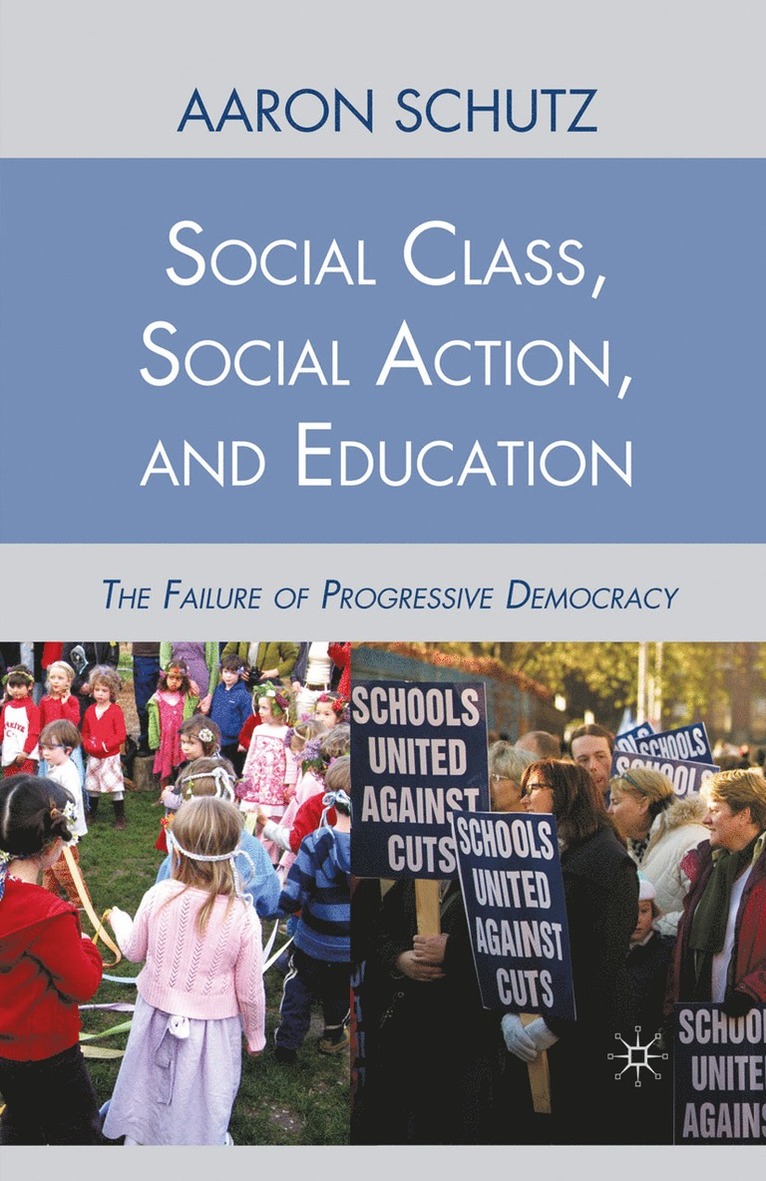 Social Class, Social Action, and Education 1