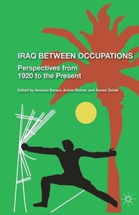 bokomslag Iraq Between Occupations