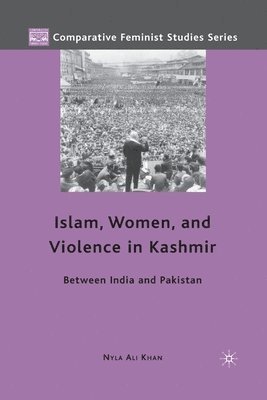 Islam, Women, and Violence in Kashmir 1