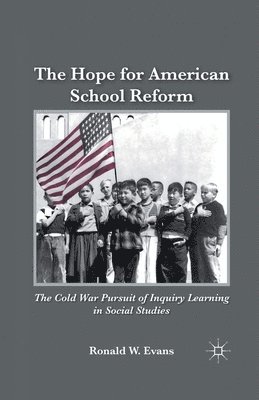 bokomslag The Hope for American School Reform