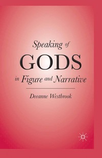 bokomslag Speaking of Gods in Figure and Narrative