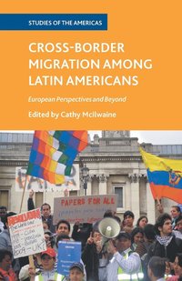 bokomslag Cross-Border Migration among Latin Americans
