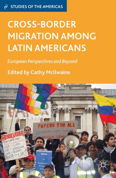 C. McIlwaine - Cross-Border Migration among Latin Americans, Häftad