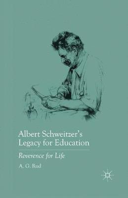 bokomslag Albert Schweitzer's Legacy for Education