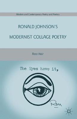 bokomslag Ronald Johnson's Modernist Collage Poetry
