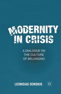 bokomslag Modernity in Crisis