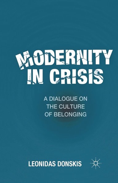 bokomslag Modernity in Crisis