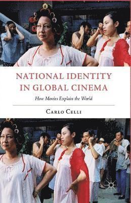 bokomslag National Identity in Global Cinema