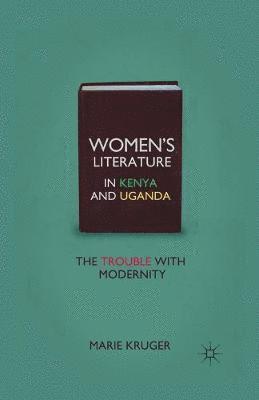 bokomslag Women's Literature in Kenya and Uganda