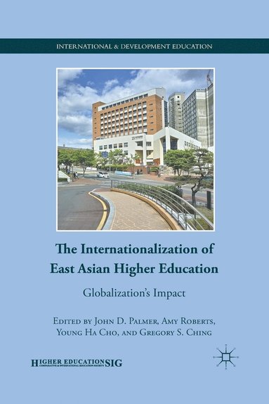 bokomslag The Internationalization of East Asian Higher Education