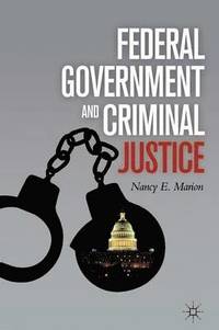 bokomslag Federal Government and Criminal Justice