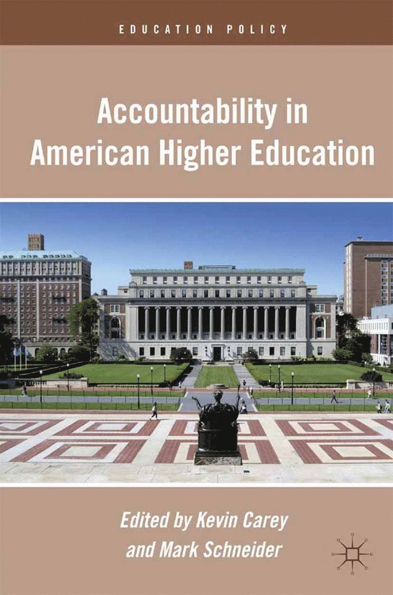 Accountability in American Higher Education 1