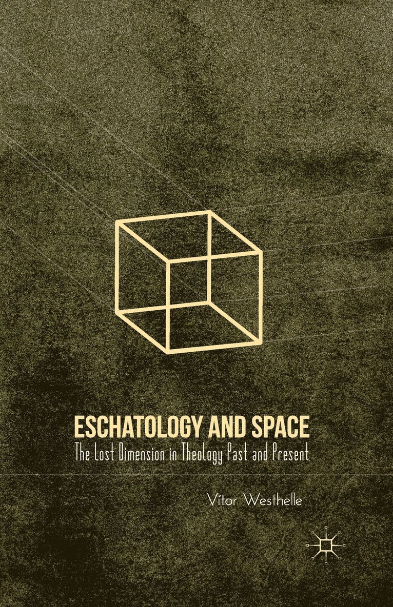 Eschatology and Space 1