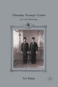 bokomslag Ottoman Nizamiye Courts