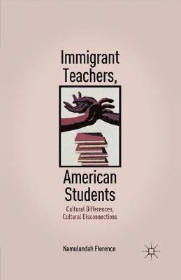 Immigrant Teachers, American Students