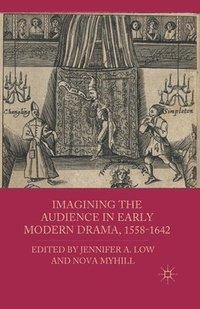 bokomslag Imagining the Audience in Early Modern Drama, 1558-1642