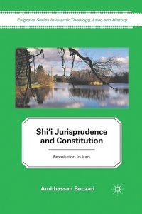 bokomslag Shi'i Jurisprudence and Constitution