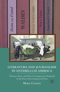 bokomslag Literature and Journalism in Antebellum America