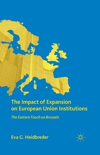 bokomslag The Impact of Expansion on European Union Institutions