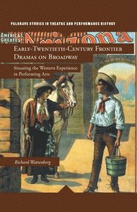 bokomslag Early-Twentieth-Century Frontier Dramas on Broadway