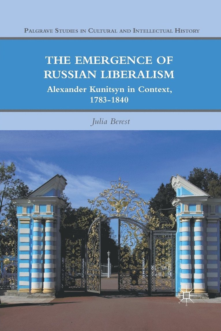 The Emergence of Russian Liberalism 1