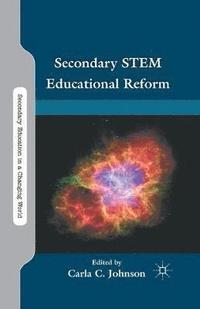 bokomslag Secondary STEM Educational Reform